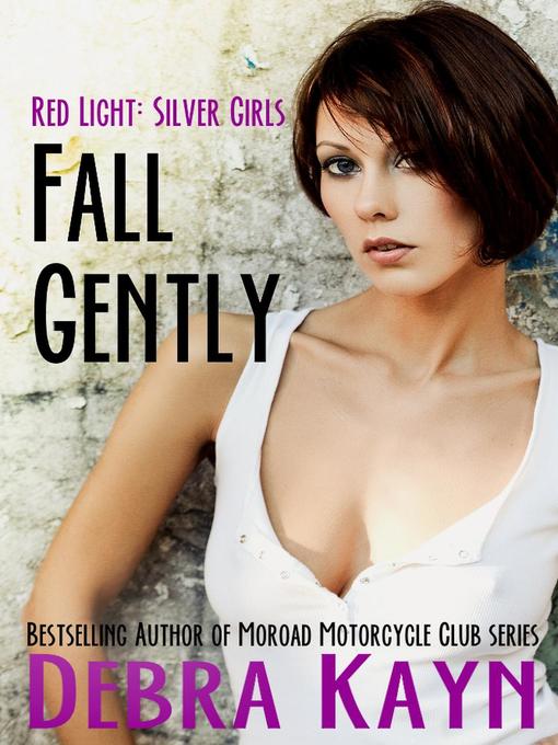 Title details for Fall Gently by Debra Kayn - Available